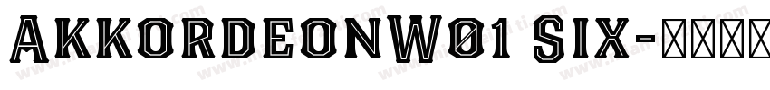 AkkordeonW01 Six字体转换